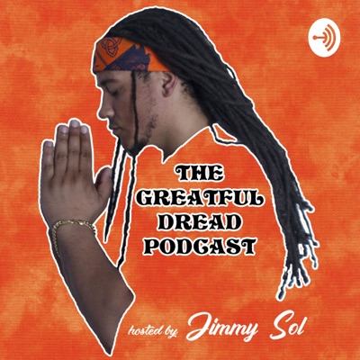 "The Grateful Dread" (podcast) "The Grateful Dread" (podcast)