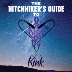 The Hitchhikers Guide To Kink