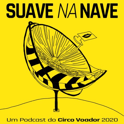 Suave na Nave:Circo Voador