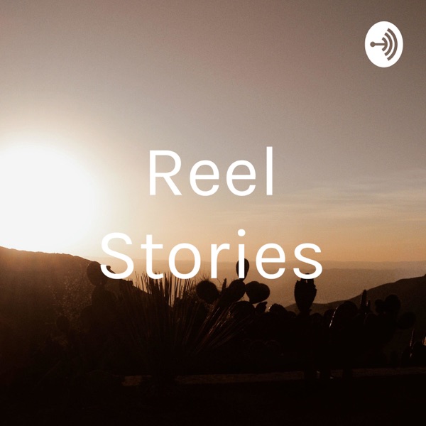 Reel Stories