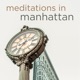 Meditations in Manhattan