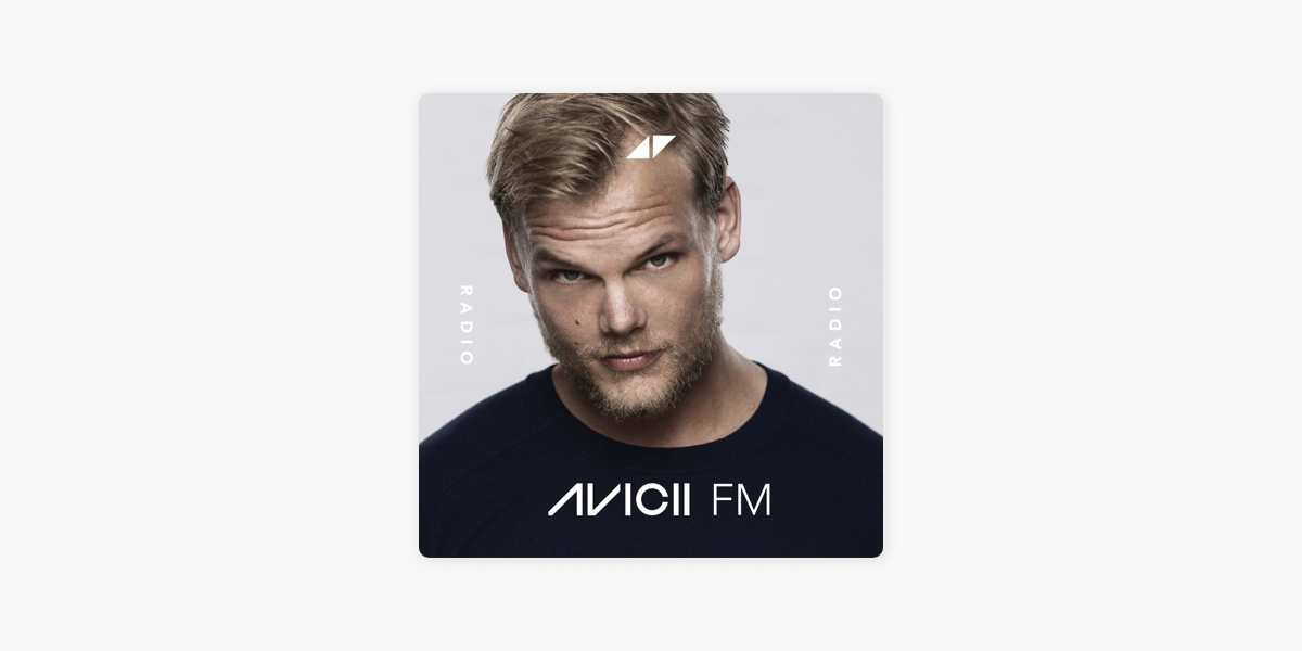 AVICII FM on Apple Podcasts