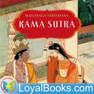 The Kama Sutra by Mallanaga Vatsyayana