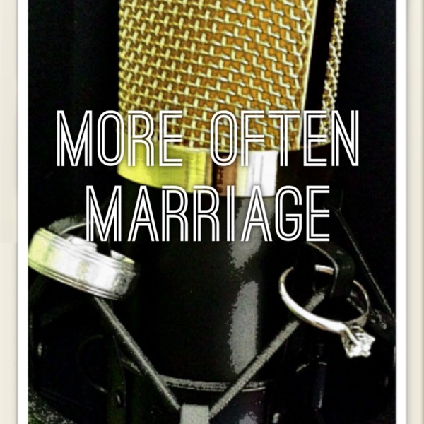 More Often Marriage Podcast Artwork