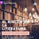 El Rincón de la literatura.