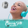 Cacoa Tea with Jael Joseph - jaeljoseph