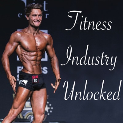 Fitness Industry Unlocked