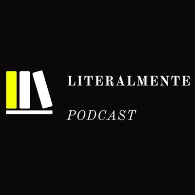 Literalmente Podcast - Livros:Podcast Literalmente