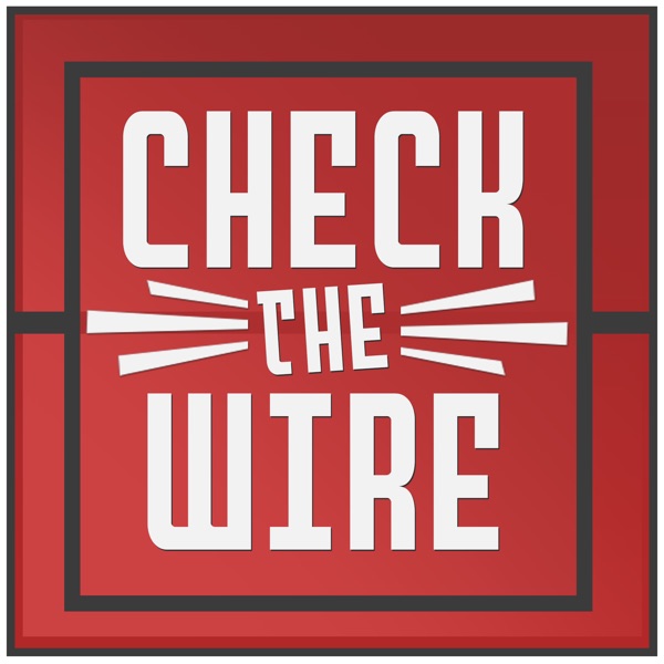 Check The Wire