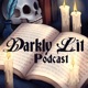 Darkly Lit - Ep63 The Silent Companions by Laura Purcell