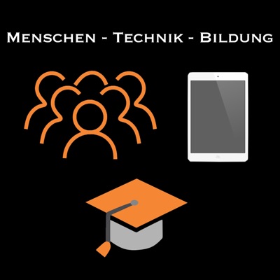 Menschen - Technik - Bildung