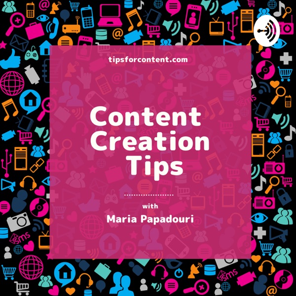 Content Creation Tips