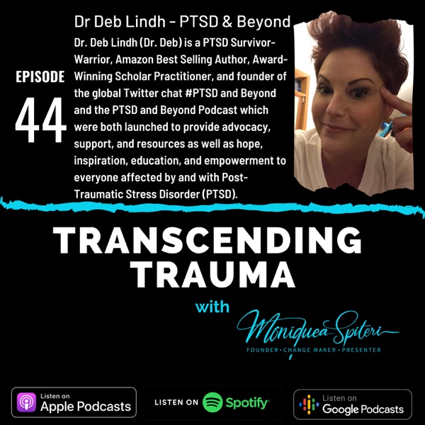 Episode 44 -  Dr Deb Lindh - PTSD and Beyond photo