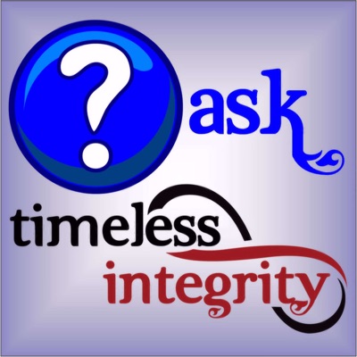 Ask Timeless Integrity