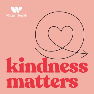 Kindness Matters:Western Health