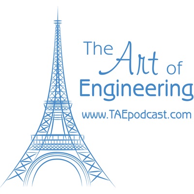 The Art of Engineering Podcast