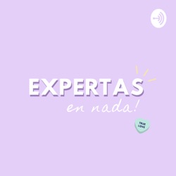 Expertas en Nada