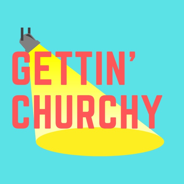 Gettin' Churchy