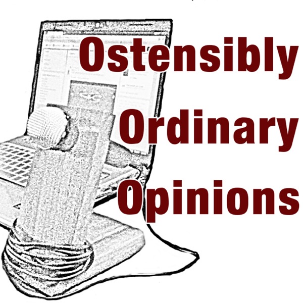 Ostensibly Ordinary Opinions