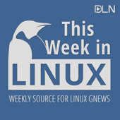 This Week in Linux - Destination Linux Network