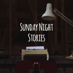 Sunday Night Stories Selections Part Two