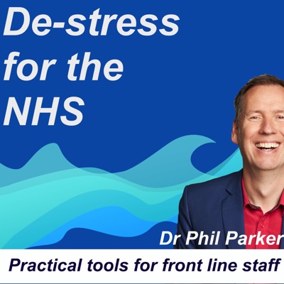 De-stress for the NHS:Dr Phil Parker