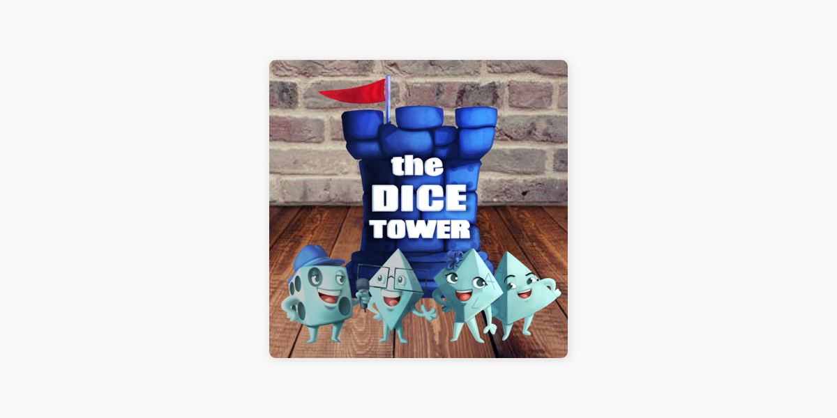The Dice Tower on Apple Podcasts
