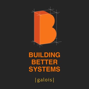 Building Better Systems