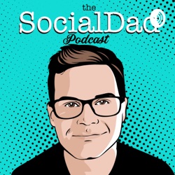 The SocialDad Podcast