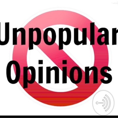 Unpopular Opinions!