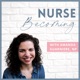 117.  Finding Your Purpose in Nursing with Elisabeth Collins