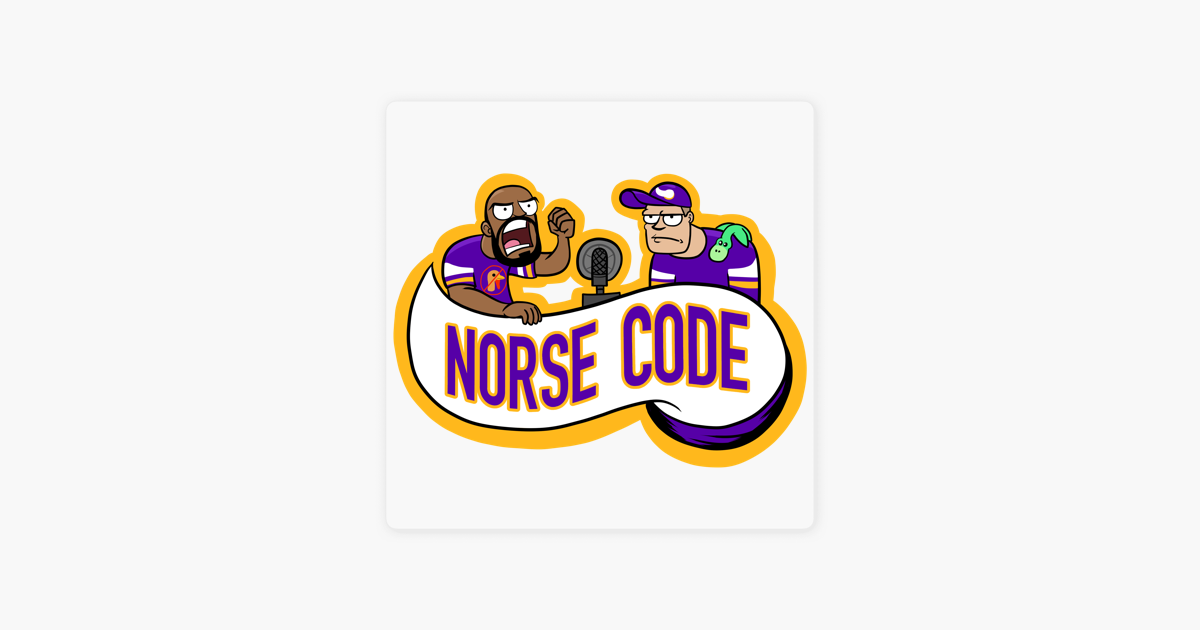 Norse Code: The #1 Podcast for Your Minnesota Vikings on Apple Podcasts