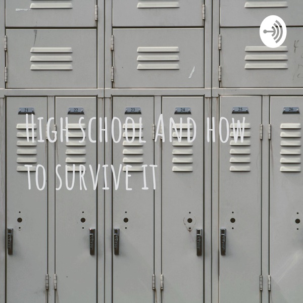 High school And how to survive it image