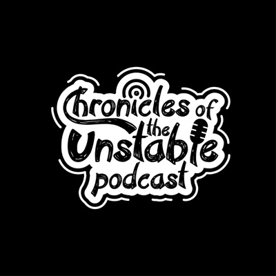 Chronicles of the Unstable Chronicles of the Unstable
