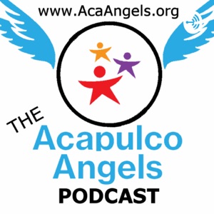 Acapulco Angels Podcast