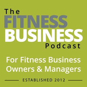 The Fitness Business Podcast