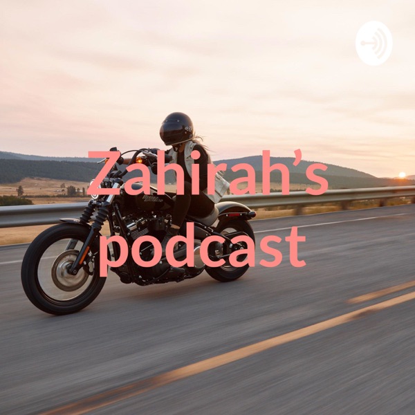 Zahirah’s podcast Artwork