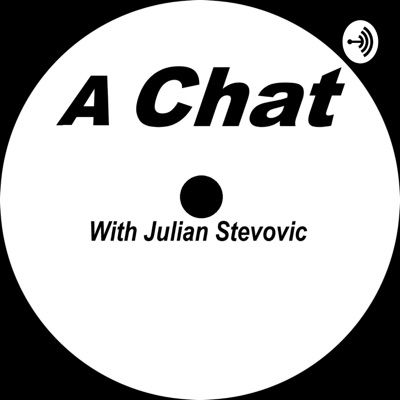 A Chat with Julian Stevovic