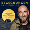 Begegnungen, die dich verändern - Jochen Schweizer