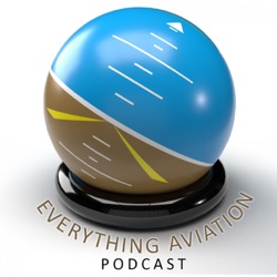 Everything Aviation Podcast