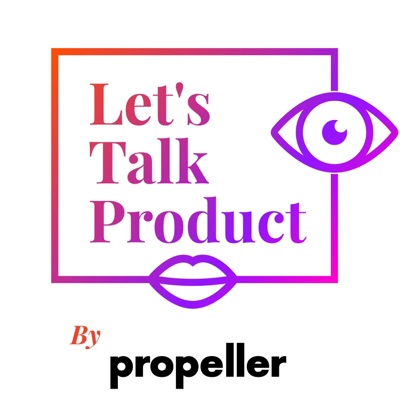 Let's Talk Product Let's Talk Product
