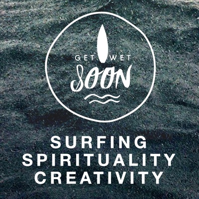 GET WET SOON · Dive into Surfing, Yoga and Creativity:Thomas Zielinski