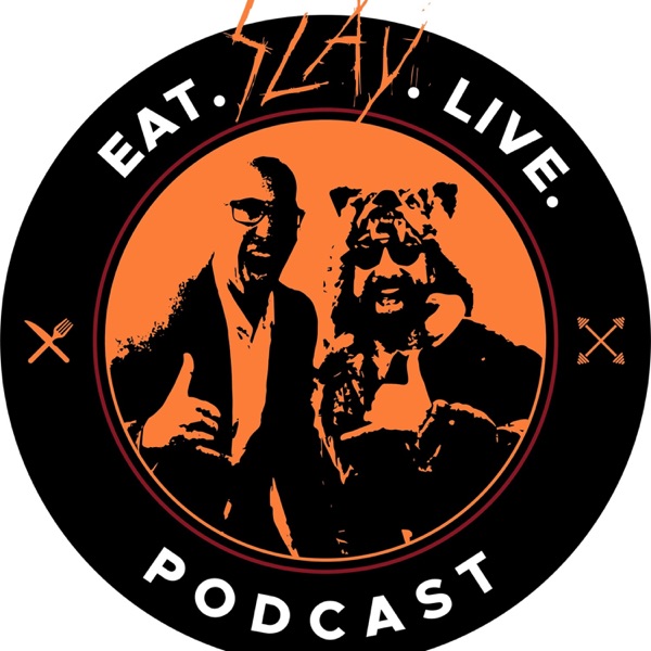 Eat Slay Live