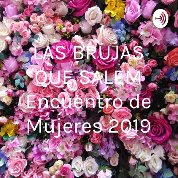 LAS BRUJAS QUE SALEM Encuentro de Mujeres 2019