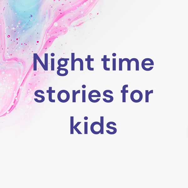 Artwork for Night time stories for kids