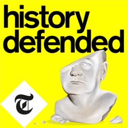 Introducing History Defended