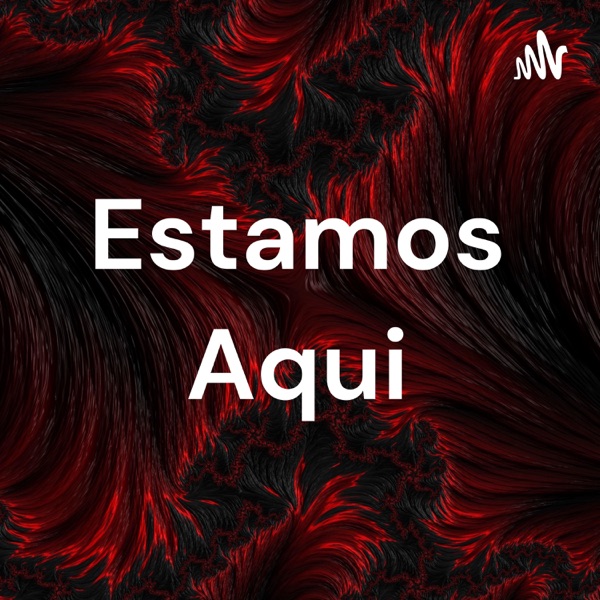 Estamos Aqui