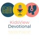 KidsView Devotional