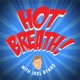 Hot Breath! (Learn Comedy from the Pros)