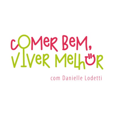 Comer Bem, Viver Melhor Comer Bem, Viver Melhor